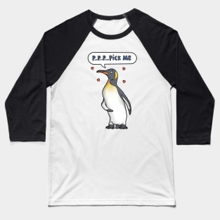 Pick up a penguin Baseball T-Shirt